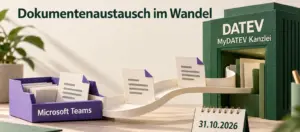 DATEV Datenservice für Microsoft Teams: Dokumente wandern aus einer Teams-Ablage zu MyDATEV Kanzlei, daneben der Stichtag 31.10.2026